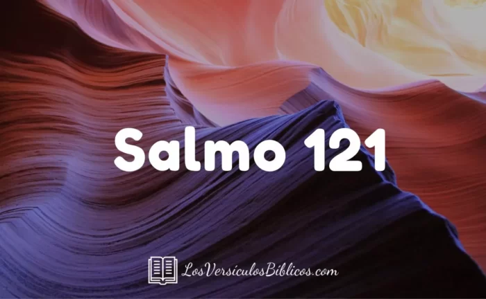 salmo 121, salmo 121 biblia, biblia salmo 121, salmos 121, salmo 121 en la biblia, libro de salmos, salmos capitulo 121, versiculos de salmos, 121, salmos, salmo