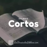 Salmos de la Biblia Cortos y Bonitos Fáciles de Memorizar