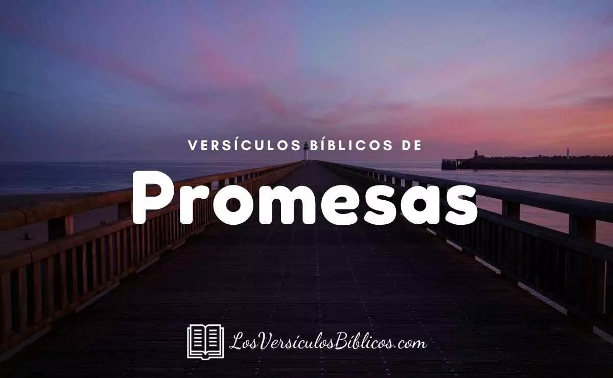 Versículos de Promesas de Dios en la Biblia