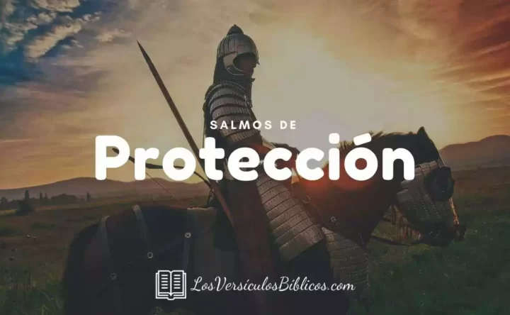 salmos de protección, salmo para protección, salmo de proteccion 91, salmo protección, salmos, salmo, versiculos biblicos, textos biblicos
