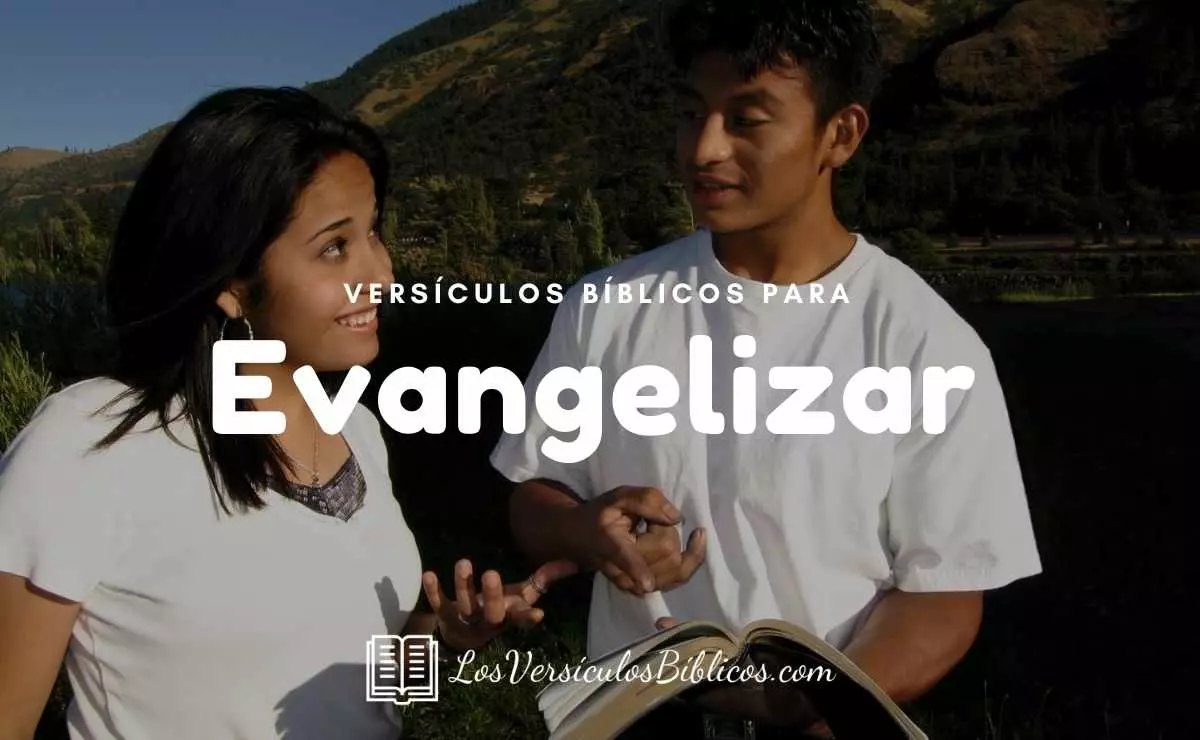 ▷▷ 37 Versículos Para Evangelizar | Textos Bíblicos
