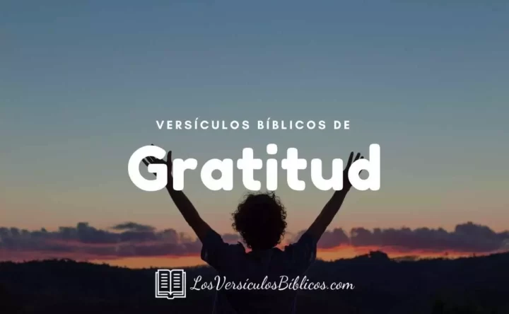 Versículos Sobre la Gratitud en la Biblia