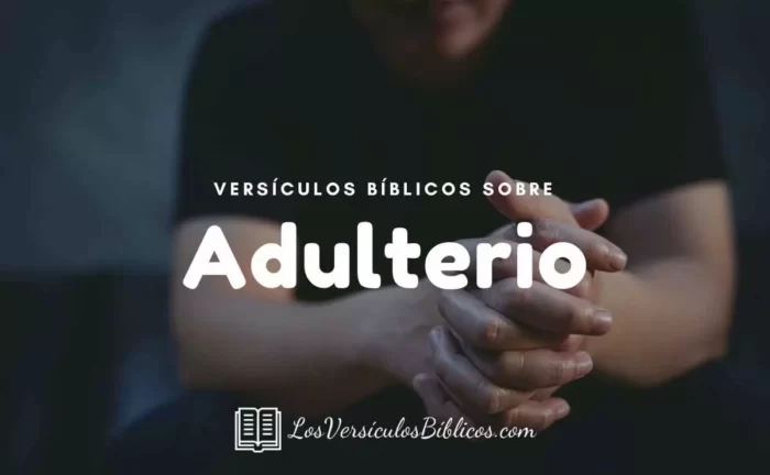 Versículos Bíblicos Sobre el Adulterio