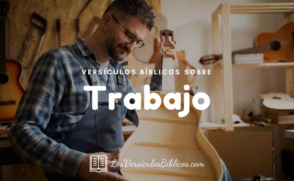 Versículos Sobre el Trabajo en la Biblia