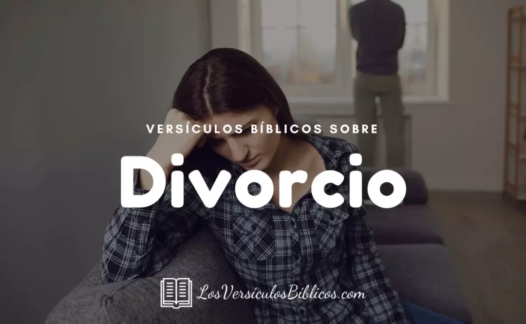 Versículos Sobre Divorcio en la Biblia