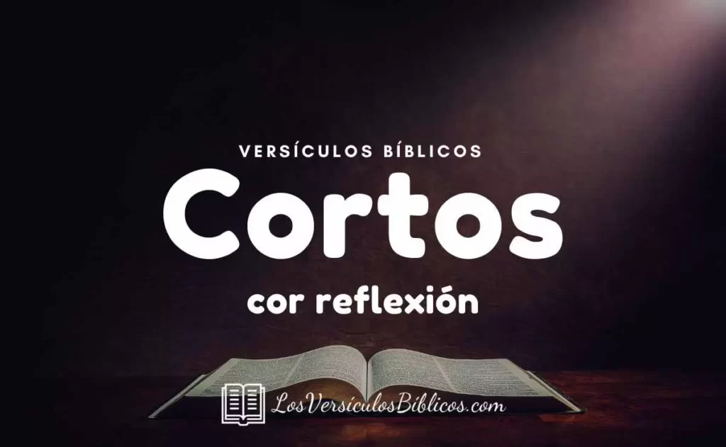 Textos Bíblicos Cortos - Reina Valera 1960 (RVR1960)
