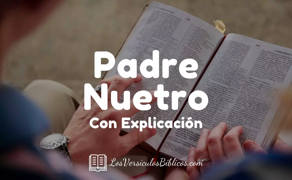 El Significado de la Oración del Padre Nuestro en la Biblia